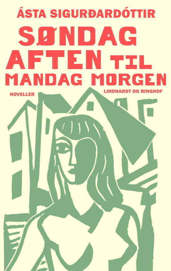 Cover for Asta Sigurdardottir · Søndag aften til mandag morgen (Bound Book) [1st edition] (2025)