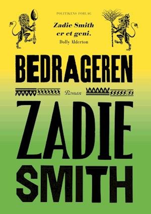 Cover for Zadie Smith · Bedrageren (Heftet bok) [1. utgave] (2024)