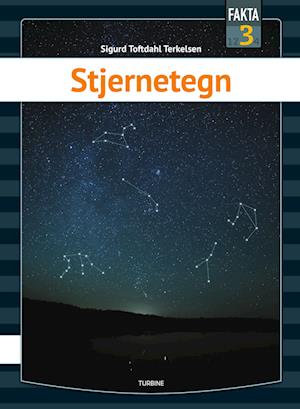 Cover for Sigurd Toftdahl Terkelsen · Fakta 3: Stjernetegn (Innbunden bok) [1. utgave] (2023)