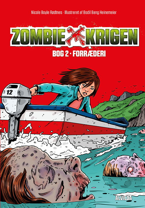Cover for Nicole Boyle Rødtnes · Zombie-krigen: Zombie-krigen 2: Forræderi (Gebundesens Buch) [1. Ausgabe] (2018)