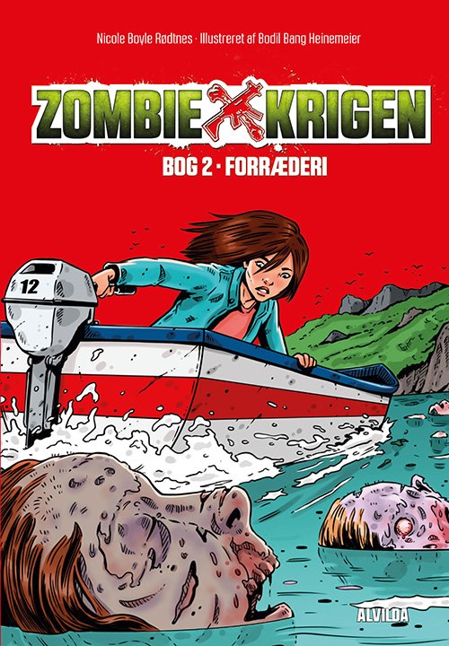 Cover for Nicole Boyle Rødtnes · Zombie-krigen: Zombie-krigen 2: Forræderi (Innbunden bok) [1. utgave] (2018)