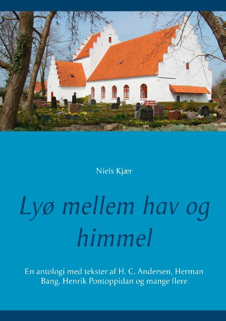 Cover for Niels Kjær · Lyø mellem hav og himmel (Paperback Book) [1e uitgave] (2018)