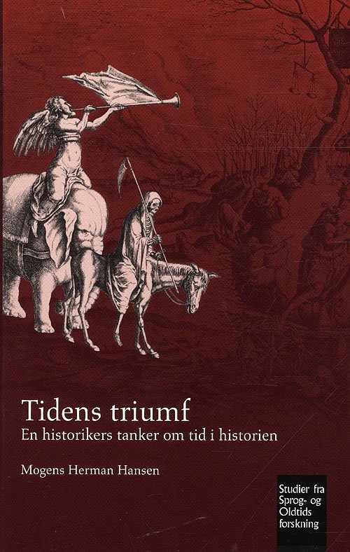 Cover for Mogens Herman Hansen · Studier fra Sprog- og Oldtidsforskning: Tidens triumf (Sewn Spine Book) [1.º edición] (2010)