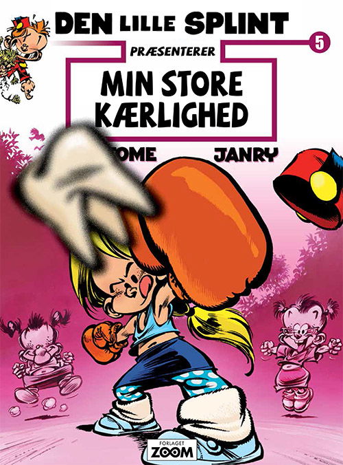 Cover for Tome &amp; Janry · Den lille Splint: Den lille Splint præsenterer 5: Min store kærlighed (Hæftet bog) [1. udgave] (2019)