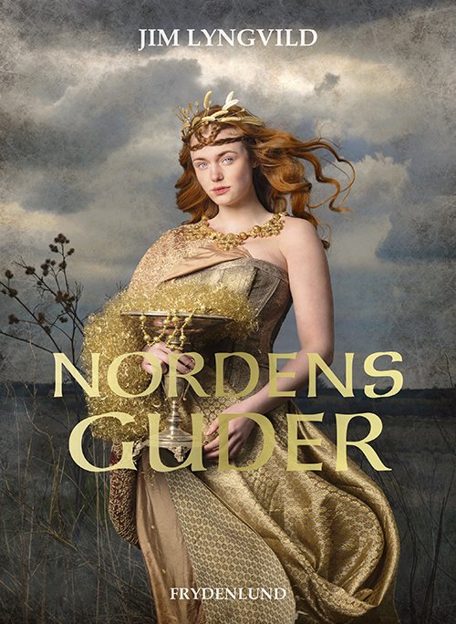 Cover for Jim Lyngvild · Nordens guder (Innbunden bok) [1. utgave] (2020)