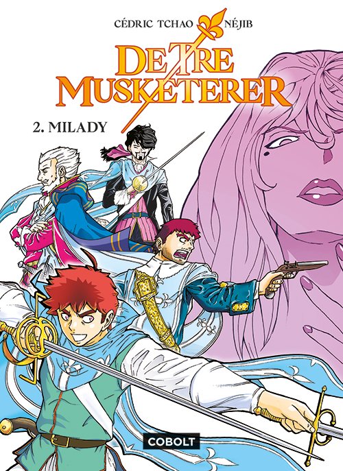 Cover for Néjib · De tre musketerer: De tre musketerer 2: Milady (Paperback Book) [1er édition] (2024)