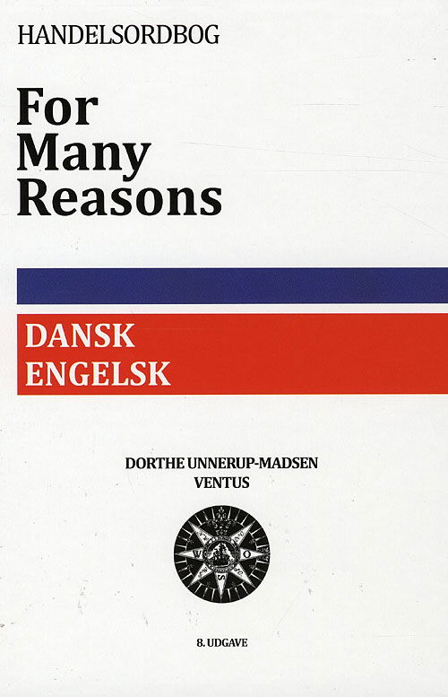 Cover for Dorthe Unnerup-Madsen · Ventus Handelsordbøger: For Many Reasons (Inbunden Bok) [Indbundet] (2008)