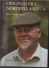 Cover for Bjarne Nielsen Brovst · Originaler i Nordjylland - 3 (Taschenbuch) [1. Ausgabe] (2013)