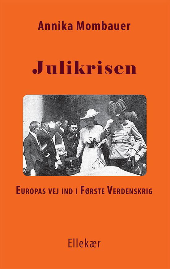 Cover for Annika Mombauer · Julikrisen (Poketbok) [1:a utgåva] (2015)