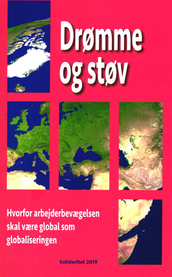 Drømme og støv - Jakob Mathiassen - Bücher - Solidaritet - 9788793572225 - 9. Oktober 2019