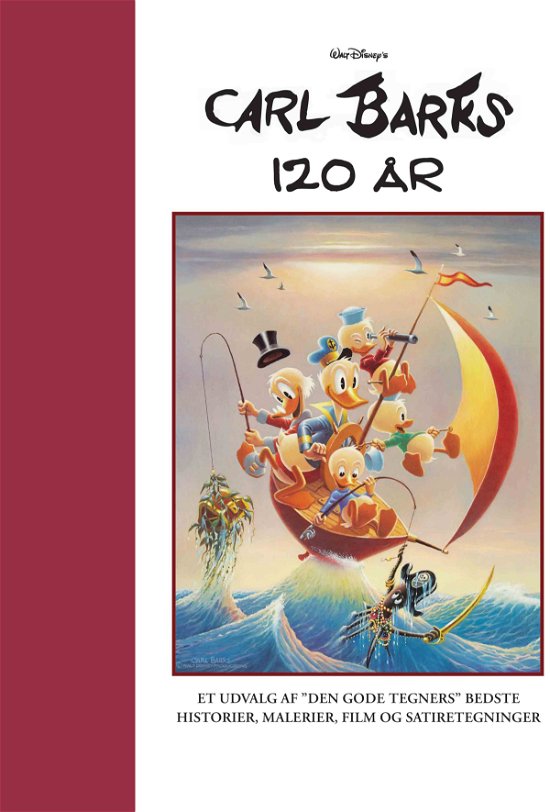 Carl Barks 120 år - Disney - Bøker - Egmont Publishing A/S - 9788793840225 - 26. oktober 2020