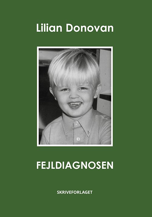 Cover for Lilian Donovan · Fejldiagnosen (Sewn Spine Book) [1th edição] (2022)
