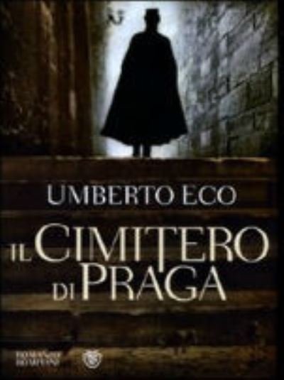 Cover for Umberto Eco · Il Cimitero Di Praga (Book)