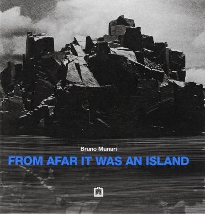 Cover for Bruno Munari · From Afar It Was An Island (Book)