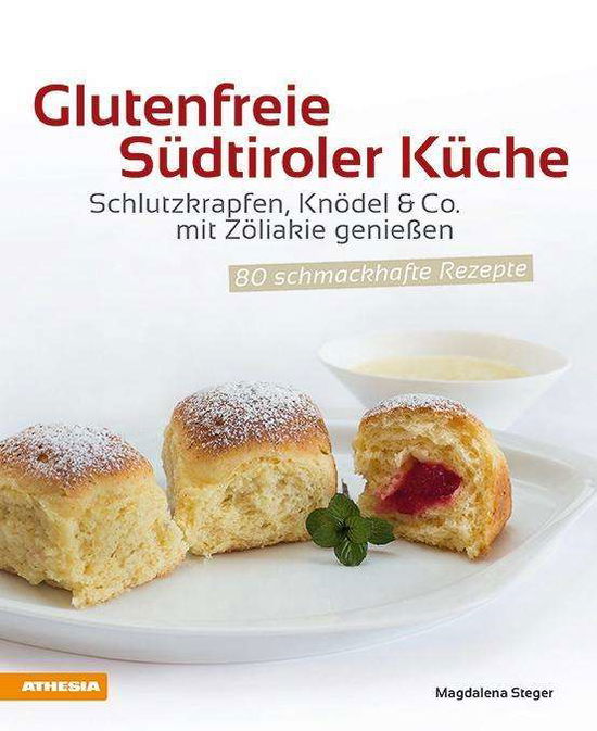 Cover for Steger · Glutenfreie Südtiroler Küche (Book)