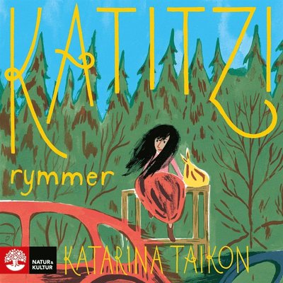 Cover for Katarina Taikon · Katitzi: Katitzi rymmer (Książka audio (MP3)) (2016)