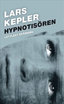 Lättläst Spänning: Hypnotisören (lättläst) - Lars Kepler - Livres - LL-förlaget - 9789170534225 - 14 janvier 2013