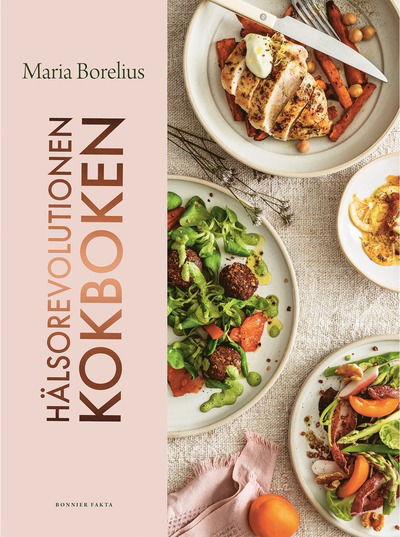 Cover for Maria Borelius · Hälsorevolutionen kokboken (Paperback Book) (2024)