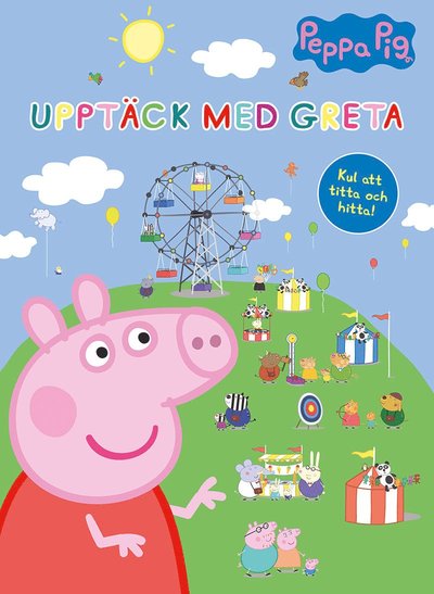 Cover for Neville Astley · Greta Gris: Upptäck med Greta (Indbundet Bog) (2023)