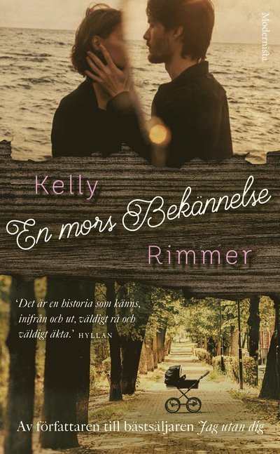 En mors bekännelse - Kelly Rimmer - Books - Modernista - 9789180632225 - 2023