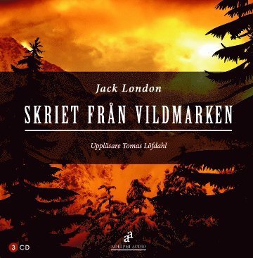 Cover for Jack London · Skriet från vildmarken (Audiobook (CD)) (2007)