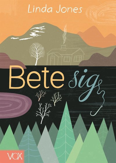 Cover for Linda Jones · Bete sig (ePUB) (2019)