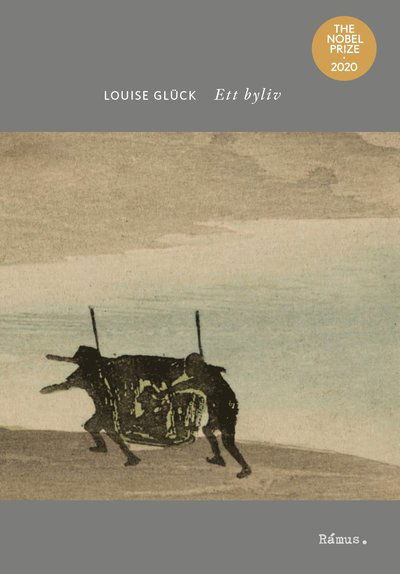 Cover for Louise Glück · Ett byliv (Paperback Book) (2021)