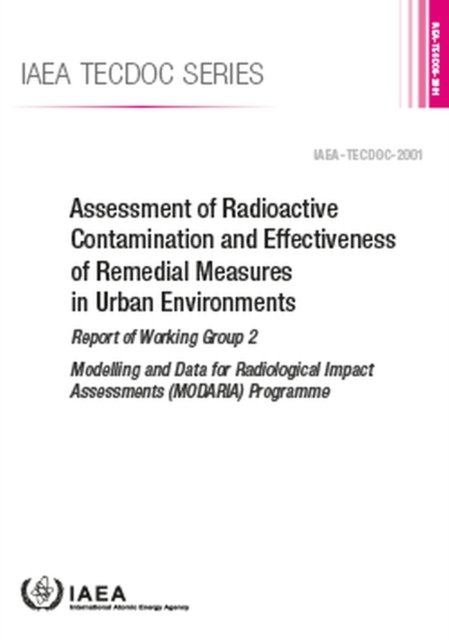 Cover for Iaea · Assessment of Radioactive Contamination and Effectiveness of Remedial Measures in Urban Environments - IAEA TECDOC Series No. (Paperback Bog) (2022)