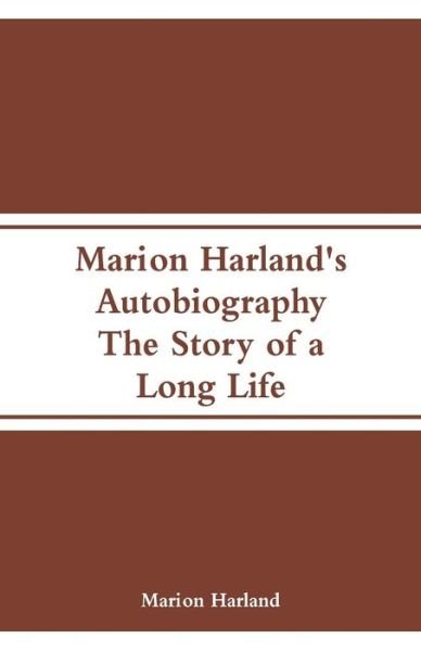 Cover for Marion Harland · Marion Harland's Autobiography (Paperback Book) (2018)