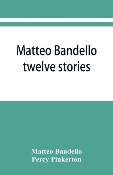 Cover for Matteo Bandello (Paperback Book) (2019)