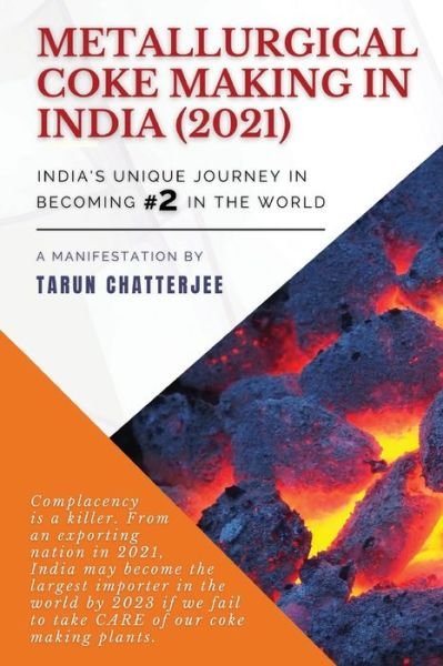 Cover for Tarun Chatterjee · Metallurgical Coke Making in India (Paperback Book) (2021)