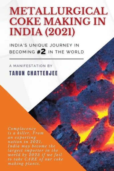 Cover for Tarun Chatterjee · Metallurgical Coke Making in India (Taschenbuch) (2021)