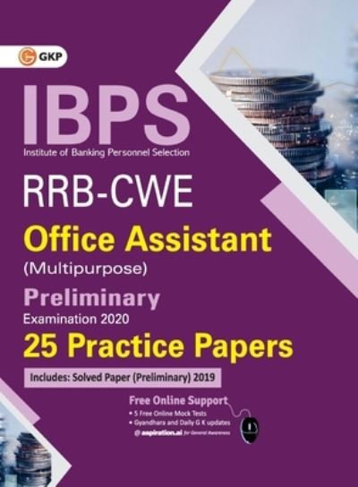 Ibps Rrb-Cwe Office Assistant (Multipurpose) Preliminary --25 Practice Papers - Gkp - Bøger - G. K. Publications - 9789390187225 - 4. august 2020