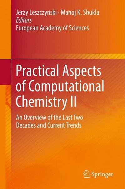 Cover for Jerzy Leszczynski · Practical Aspects of Computational Chemistry II: An Overview of the Last Two Decades and Current Trends (Inbunden Bok) (2012)