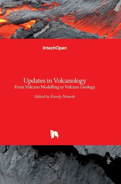 Cover for Karoly Nemeth · Updates in Volcanology: From Volcano Modelling to Volcano Geology (Hardcover Book) (2016)
