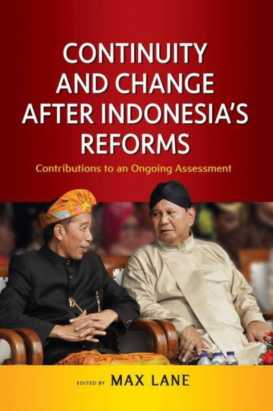 Cover for Continuity and Changes after Indonesia's Reforms: Contribution to an Ongoing Assessment (Paperback Book) (2019)