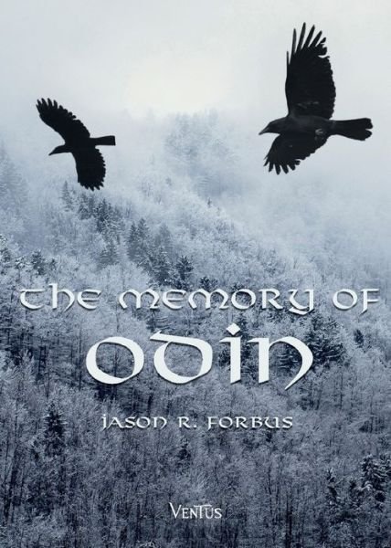 Cover for Forbus Jason Ray · The Memory Of Odin (Book) (2024)