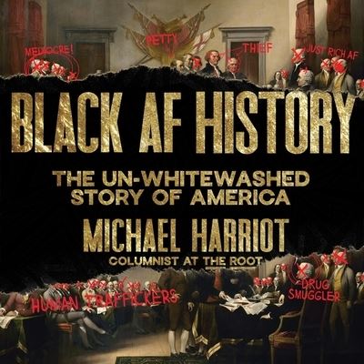 Cover for Michael Harriot · Black AF History (CD) (2023)