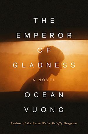 Cover for Ocean Vuong · The Emperor of Gladness (Taschenbuch) (2025)