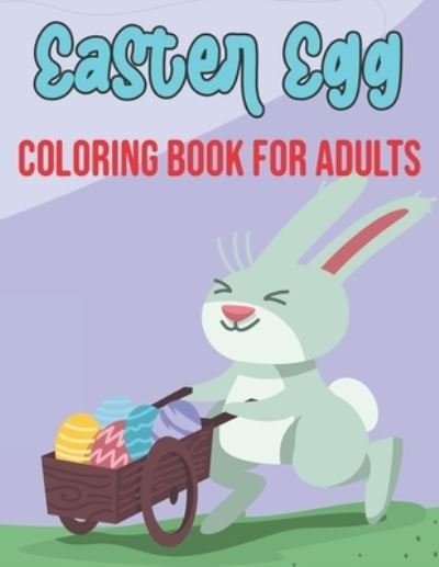 Cover for Amazon Digital Services LLC - KDP Print US · Easter Egg Coloring Book for Adults (Paperback Bog) (2022)