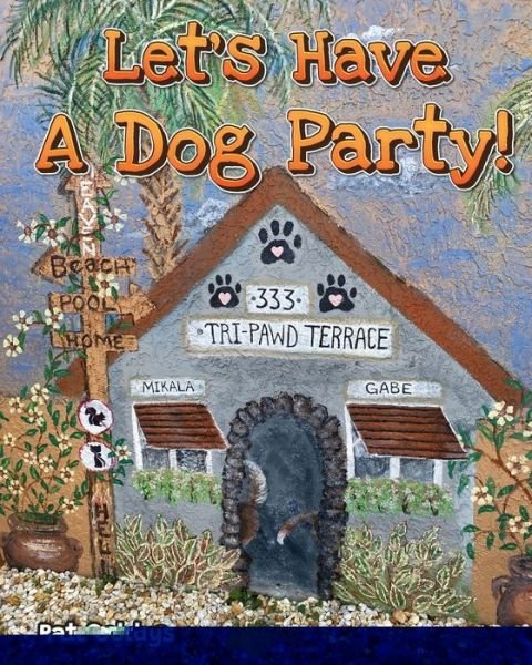 Cover for Pat Goldys · Let's Have A Dog Party! (Taschenbuch) (2022)
