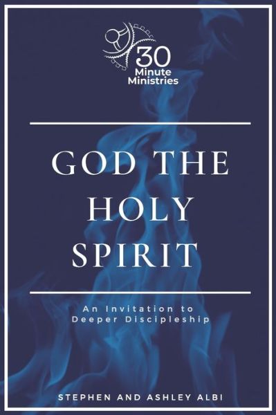 Cover for Ashley Albi · God the Holy Spirit (Paperback Book) (2020)