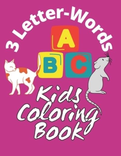 Cover for Abraham David · 3 Letter-Words Kids Coloring Book (Paperback Book) (2020)