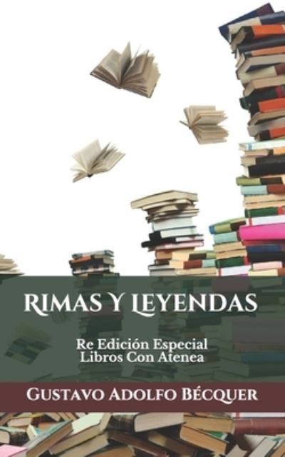 Cover for Gustavo Adolfo Bécquer · Rimas Y Leyendas (Paperback Book) (2021)