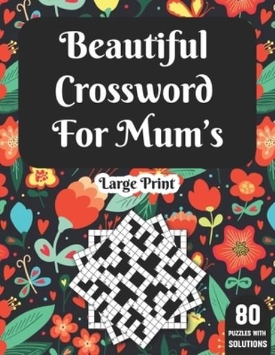 Cover for T F Kris McPherson Publication · Beautiful Crossword For Mum's (Paperback Book) (2021)