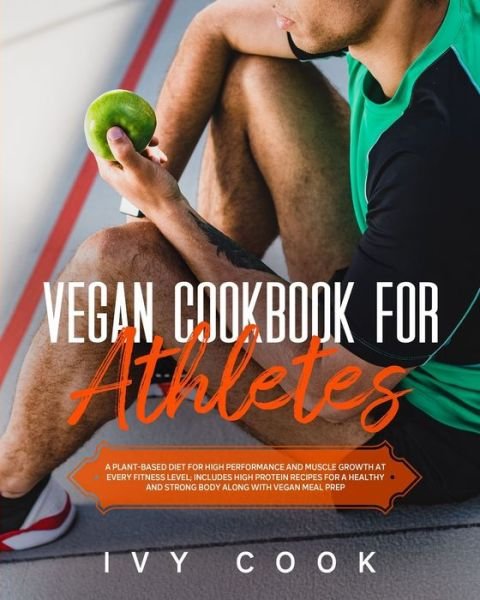 Cover for Ivy Cook · Vegan Cookbook For Athletes (Paperback Bog) (2020)