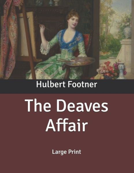 Cover for Hulbert Footner · The Deaves Affair (Paperback Book) (2020)