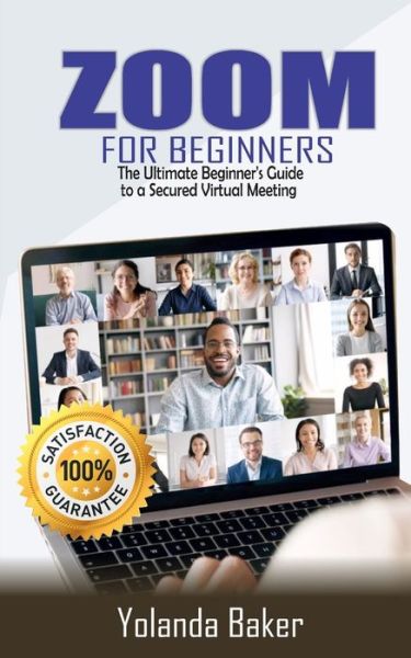 Cover for Yolanda Baker · Zoom for Beginners (Paperback Book) (2020)