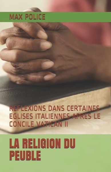 Cover for Max Police · La Religion Du Peuble (Paperback Book) (2020)