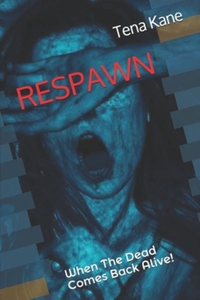 Cover for Tena Kane · Respawn (Pocketbok) (2020)